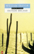Outside Ireland: Selected Stories