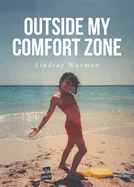 Outside My Comfort Zone