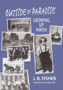 Outside of Paradise: Growing Up Amish