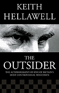 Outsider: The Autobiography of One of Britain's Most Controversial Policemen