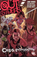 Outsiders TP Vol 04 Crisis Intervention