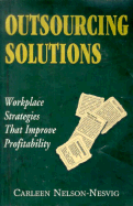 Outsourcing Solutions: Workplace Strategies That Improve Profitability