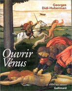 Ouvrir Venus: Nudite, Reve, Cruaute