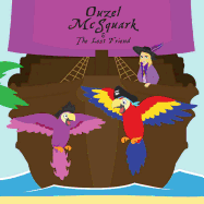 Ouzel McSquark and The Lost Friend