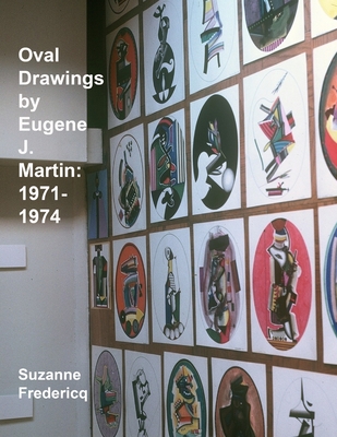 Oval Drawings by Eugene J. Martin: 1971-1974 - Fredericq, Suzanne