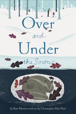 Over and Under the Snow - Messner, Kate