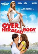 Over Her Dead Body - Jeff Lowell