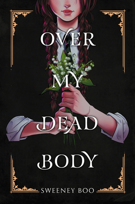 Over My Dead Body: A Witchy Graphic Novel - 