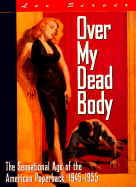 Over My Dead Body - Server, Lee, and Chronicle Books