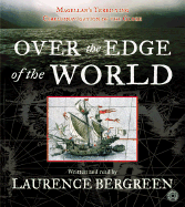 Over the Edge of the World CD: Magellan's Terrifying Circumnavigation of the Globe