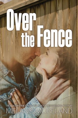 Over the Fence - Moreland, Melanie