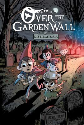 Over the Garden Wall Original Graphic Novel: Distillatoria - McHale, Patrick (Creator), and Case, Jonathan