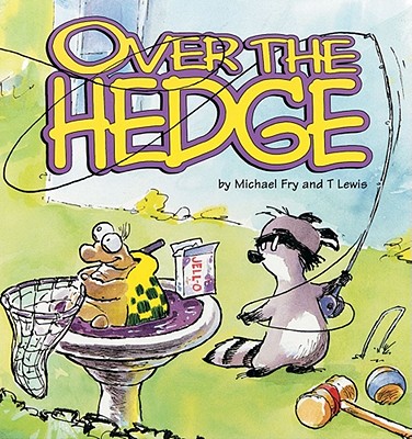Over the Hedge - Fry, Michael, and Lewis, T