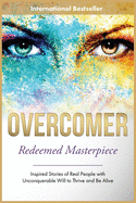 Overcomer: Redeemed Masterpiece