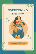 overcoming anxiety