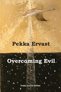 Overcoming Evil