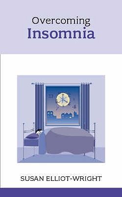 Overcoming Insomnia - Elliot-Wright, Susan