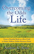 Overcoming the Odds of Life: From a Humble Birth in a Rice Field to Multi-Million-Dollar Business Deals