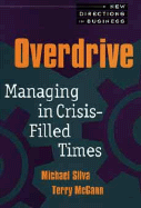 Overdrive: Managing in Crisis-Filled Times