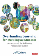 Overhauling Learning for Multilingual Students: An Approach for Achieving Pedagogical Justice