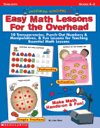 Overhead Teaching Kit: Easy Math Lessons for the Overhead: 10 Transparencies, Punch-Out Numbers & Manipulatives, & Fun Lessons for Teaching Essential Math Skills - Blau, Lisa