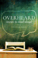Overheard: Stories to Read Aloud