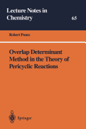 Overlap Determinant Method in the Theory of Pericyclic Reactions