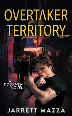 OverTaker Territory: An Action Adventure Series - Mazza, Jarrett