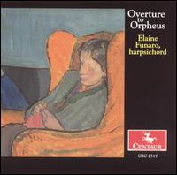 Overture to Orpheus - Elaine Funaro (harpsichord)