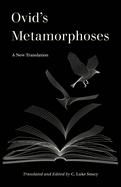 Ovid's Metamorphoses: A New Translation