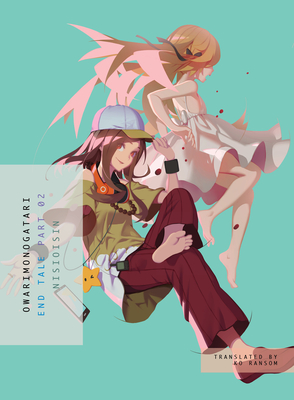 Owarimonogatari, Part 2: End Tale - Nisioisin