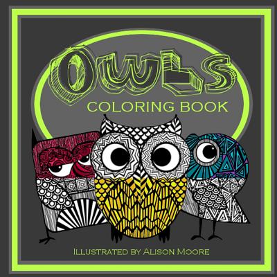 Owls: Coloring Book - Moore, Alison