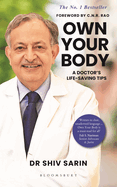 Own Your Body: A Doctor's Life-Saving Tips