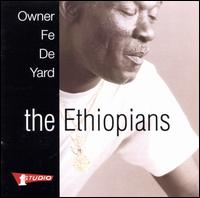 Owner Fe De Yard - The Ethiopians