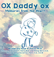 OX Daddy ox: Memories from the Heart