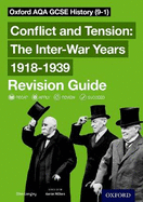 Oxford AQA GCSE History: Conflict and Tension: The Inter-War Years 1918-1939 Revision Guide (9-1): Get Revision with Results