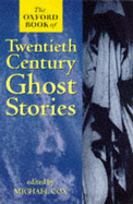 Oxford Book of Twentieth-Century Ghost Stories - Cox, Michael