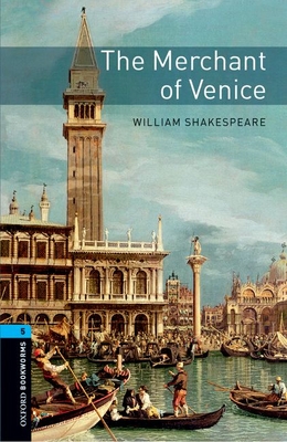 Oxford Bookworms Library: Level 5:: The Merchant of Venice audio pack - Shakespeare, William, and West, Clare (Retold by)