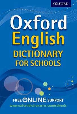 Oxford English Dictionary for Schools - Oxford Dictionaries