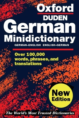 Oxford German Minidictionary - Morris, Roswitha (Editor), and Sawers, Robin (Editor)