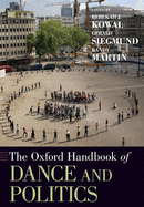 Oxford Handbook of Dance and Politics