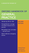 Oxford Handbook of General Practice - Simon, Chantal, and Everitt, Hazel, and Kendrick, Tony