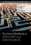 Oxford Handbook of Job Loss and Job Search