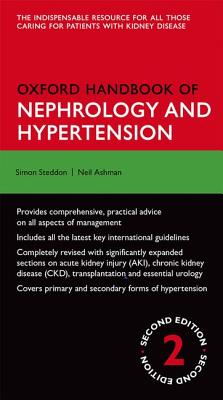 Oxford Handbook of Nephrology and Hypertension - Steddon, Simon, and Chesser, Alistair, and Cunningham, John