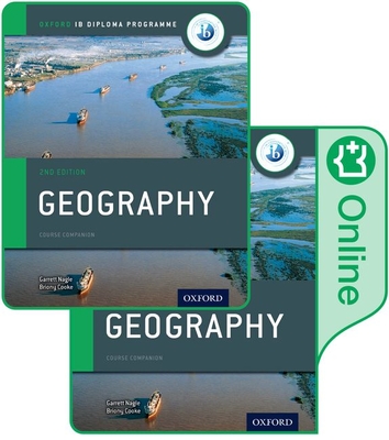 Oxford IB Diploma Programme: Geography Print and Enhanced Online Course Book Pack - Nagle, Garrett, and Cooke, Briony