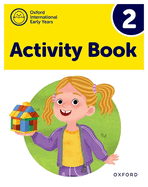 Oxford International Early Years: Activity Book 2