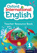 Oxford International English: Teacher Resource Book 1