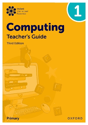 Oxford International Primary Computing: Teacher's Guide 1 - Page, Alison, and Lincoln, Howard, and Levine, Diane