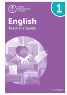 Oxford International Primary English: Teacher's Guide Level 1