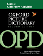 Oxford Picture Dictionary: Classic Classroom Activities